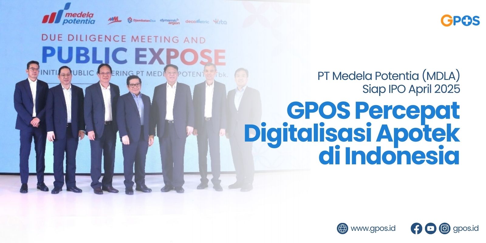 PT Medela Potentia (MDLA) Siap IPO April 2025, GPOS Percepat Digitalisasi Apotek di Indonesia