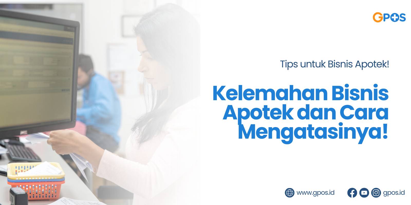 Yuk, Identifikasi dan Simak Cara Mengatasi Kelemahan Bisnis Apotek!