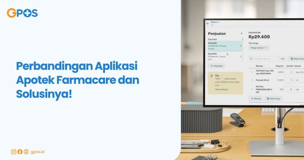 Perbandingan Aplikasi Apotek Farmacare dan Solusinya!